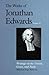 The Works of Jonathan Edwards Series, Vol. 21: Writings on the Trinity, Grace and Faith