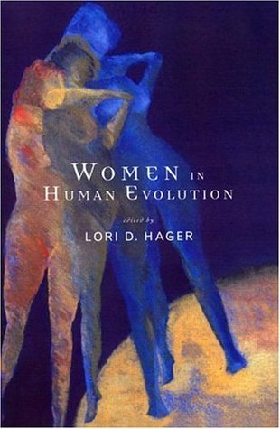 Women In Human Evolution (Kindle Edition)