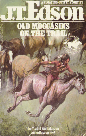 Old Moccasins on the Trail (Floating Outfit, #48)