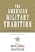The American Military Tradi...