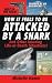 How it Feels to Be Attcked by a Shark by Michelle Hamer
