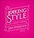 Baking Style: Art, Craft, Recipes