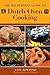 The Wilderness Guide to Dutch Oven Cooking by Kate Rowinski