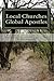 Local Churches Global Apost...
