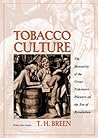 Tobacco Culture: ...