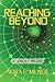 Reaching Beyond:A Space Thriller