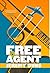 Free Agent (Paul Dark 1): Forget Bond. Forget Bourne. Discover Dark.