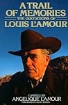 Book cover for A Trail of Memories: The Quotations Of Louis L'Amour