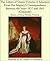 The Letters of Queen Victoria: A Selection From Her Majesty's Correspondence Between the Years 1837 and 1861 (Complete)