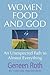Women Food and God by Geneen Roth