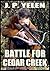 Battle for Cedar Creek: A Tale of the Near Future (The Cedar Creek Chronicles Book 1)