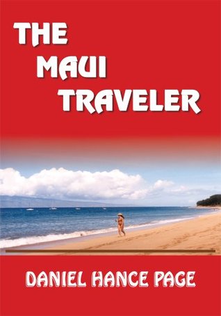 THE MAUI TRAVELER (Kindle Edition)