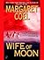 Wife of Moon (Wind River Reservation, #10)