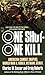 One Shot - One Kil