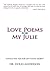 Love Poems For My Julie