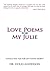 Love Poems For My Julie