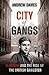 City of Gangs by Andrew Davies