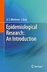 Epidemiological Research by O.S. Miettinen