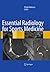 Essential Radiology for Sports Medicine