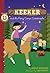 Keeker and the Pony Camp Catastrophe by Hadley Higginson