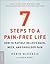 7 Steps to a Pain-Free Life by Robin  McKenzie