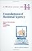 Foundations of Rational Agency (Applied Logic Series Book 14)