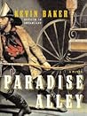 Paradise Alley: A...