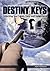 Destiny Keys:Unlocking Your...