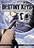 Destiny Keys by Wade Thompson