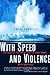 With Speed and Violence: Why Scientists Fear Tipping Points in Climate Change