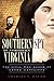 A Southern Spy in Northern Virginia: The Civil War Album of Laura Ratcliffe
