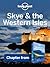 Lonely Planet Skye & the Western Isles: Chapter from Scotland's Highlands & Islands Travel Guide
