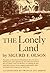 The Lonely Land