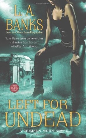 Left for Undead: A Crimson Moon Novel