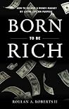 Born to be Rich