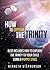 How to Explain the Trinity by Kenneth Stephenson