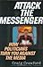 Attack the Messenger: How Politicians Turn You Against the Media (American Political Challenges)