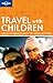 Travel with Children (How to)