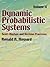 Dynamic Probabilistic Systems, Volume II: Semi-Markov and Decision Processes (Dover Books on Mathematics Book 2)