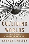 Colliding Worlds:...