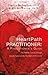HeartPath Practitioner: A Practitioner's Guide
