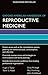 Oxford American Handbook of Reproductive Medicine