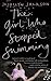 The Girl Who Stopped Swimming by Joshilyn Jackson