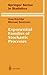 Exponential Families of Stochastic Processes by Uwe Kuchler