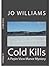 Cold Kills (The Pepin View Manor Mystery Series Book 5)