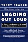 Book cover for Leading Out Loud: A Guide for Engaging Others in Creating the Future (Jossey-Bass Leadership Series Book 393)