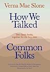 Book cover for How We Talked and Common Folks