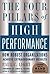 The Four Pillars of High Performance: How Robust Organizations Achieve Extraordinary Results