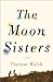 The Moon Sisters