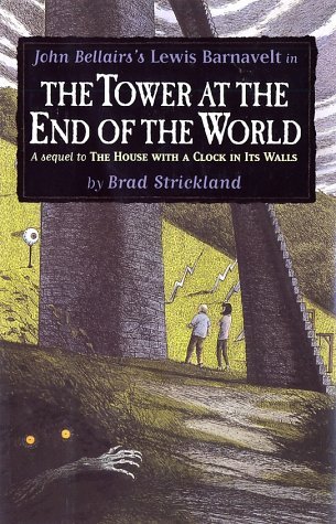 The Tower at the End of the World (Lewis Barnavelt Book 9)